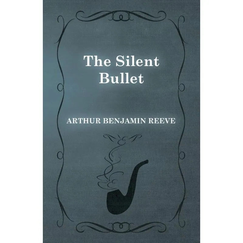 The Silent Bullet