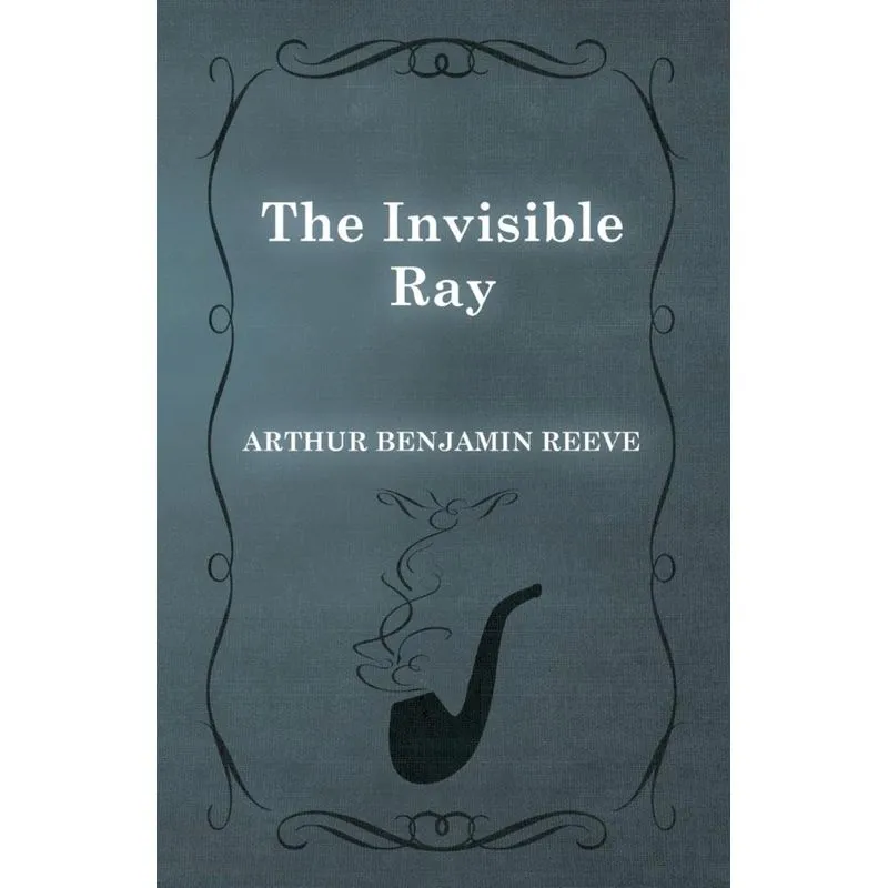 The Invisible Ray