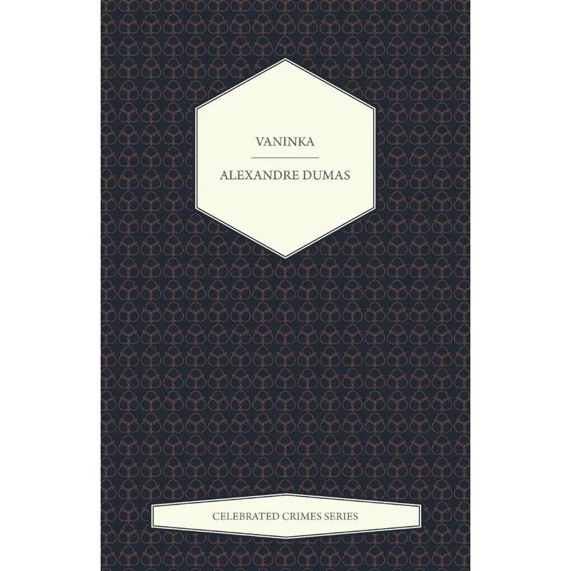 Vaninka (Celebrated Crimes Series)