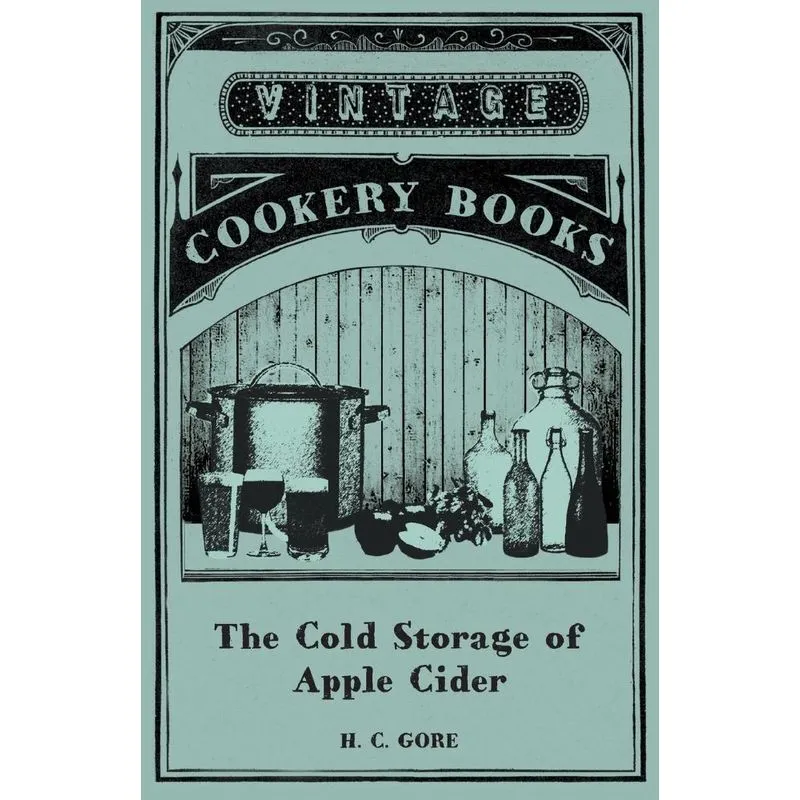 The Cold Storage of Apple Cider
