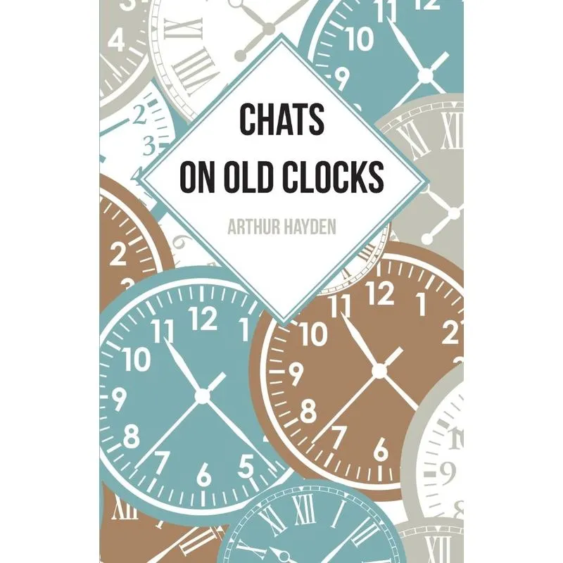 Chats on Old Clocks