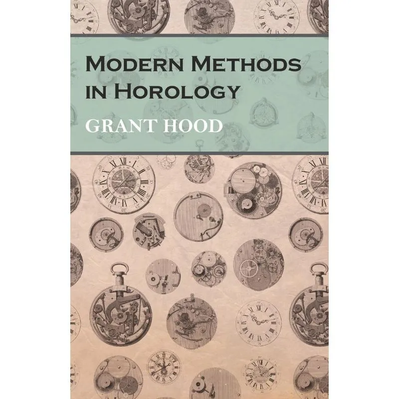 Modern Methods in Horology