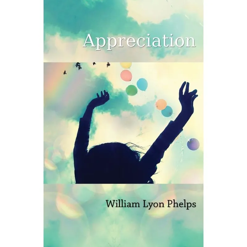 Appreciation - An Essay