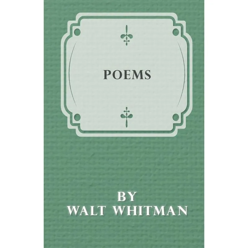 Poems by Walt Whitman