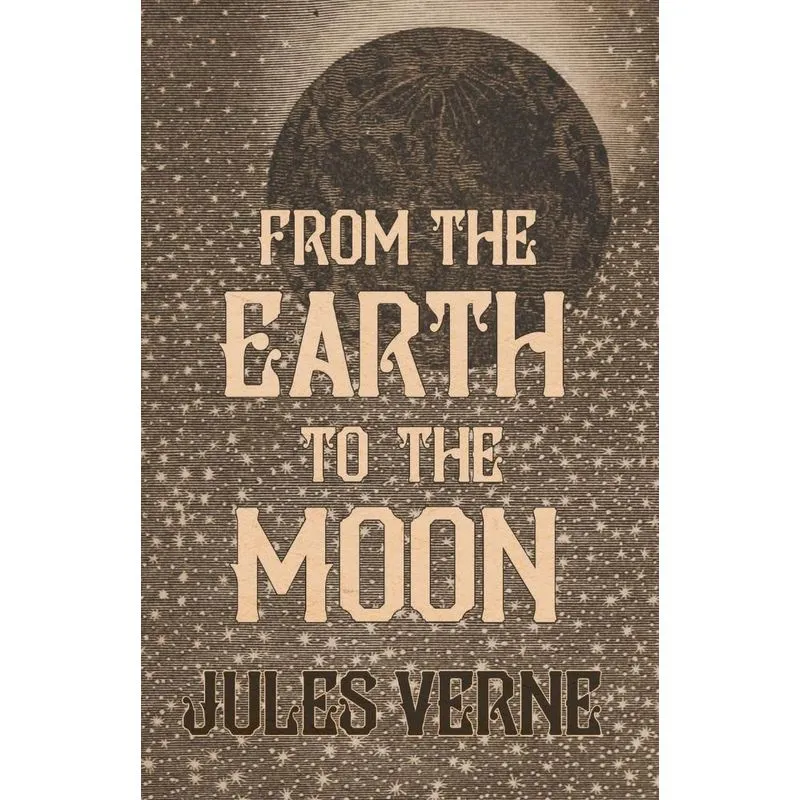 From the Earth to the Moon