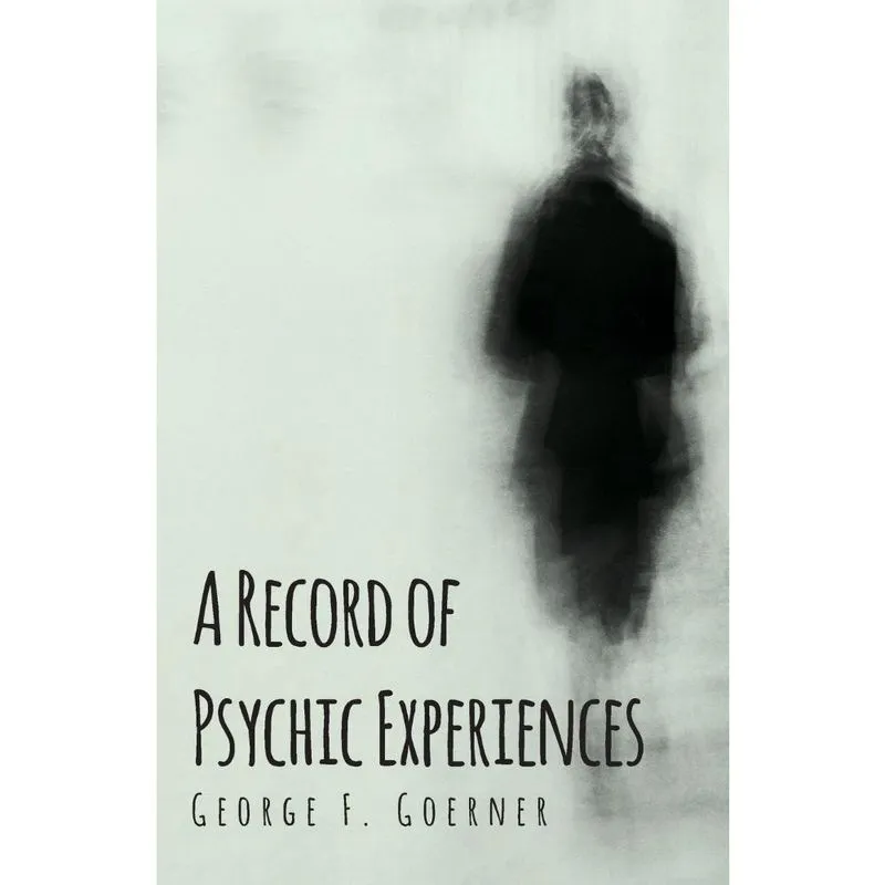 A Record of Psychic Experiences