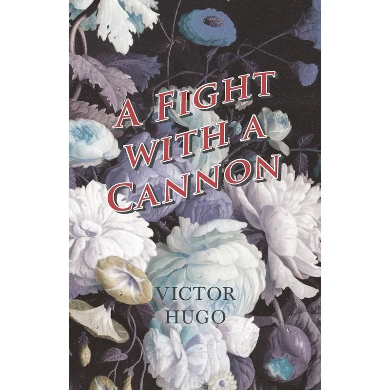 A Fight with a Cannon
