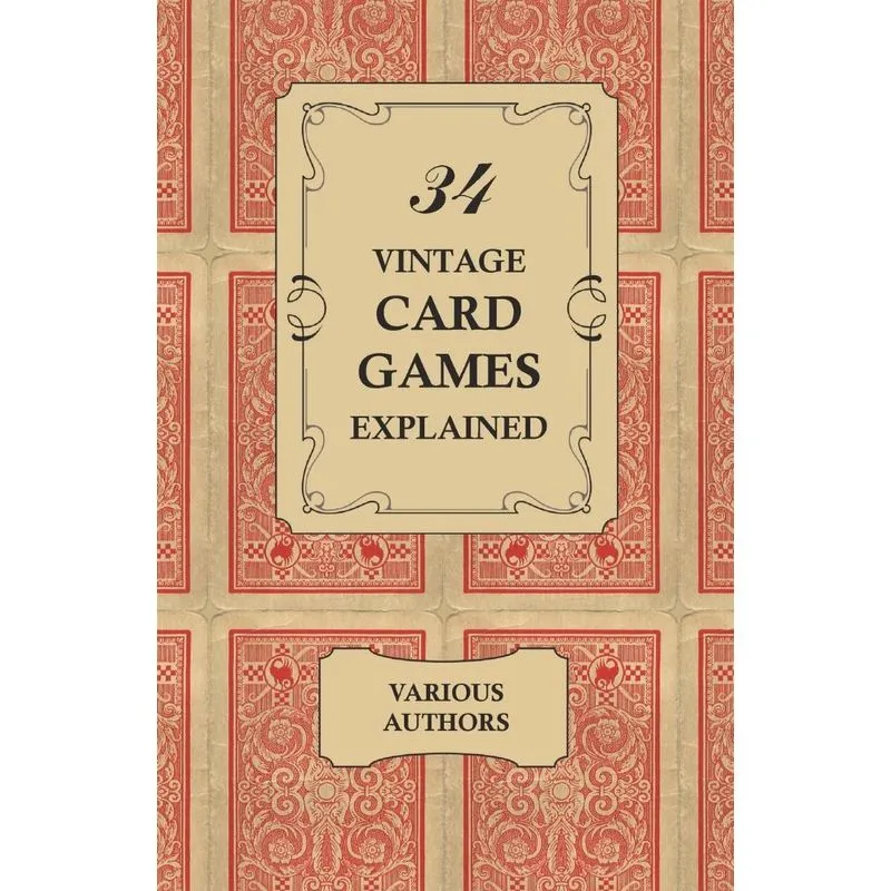 34 Vintage Card Games Explained