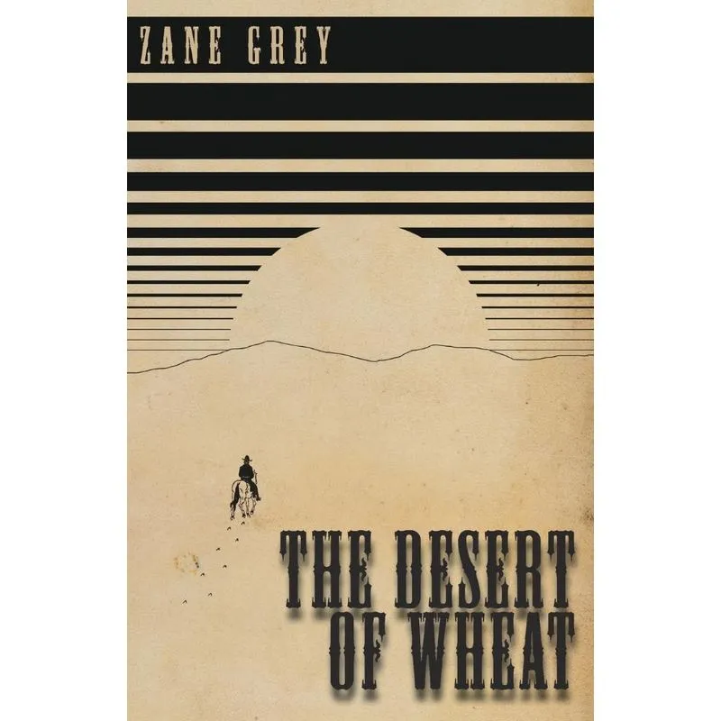 The Desert of Wheat