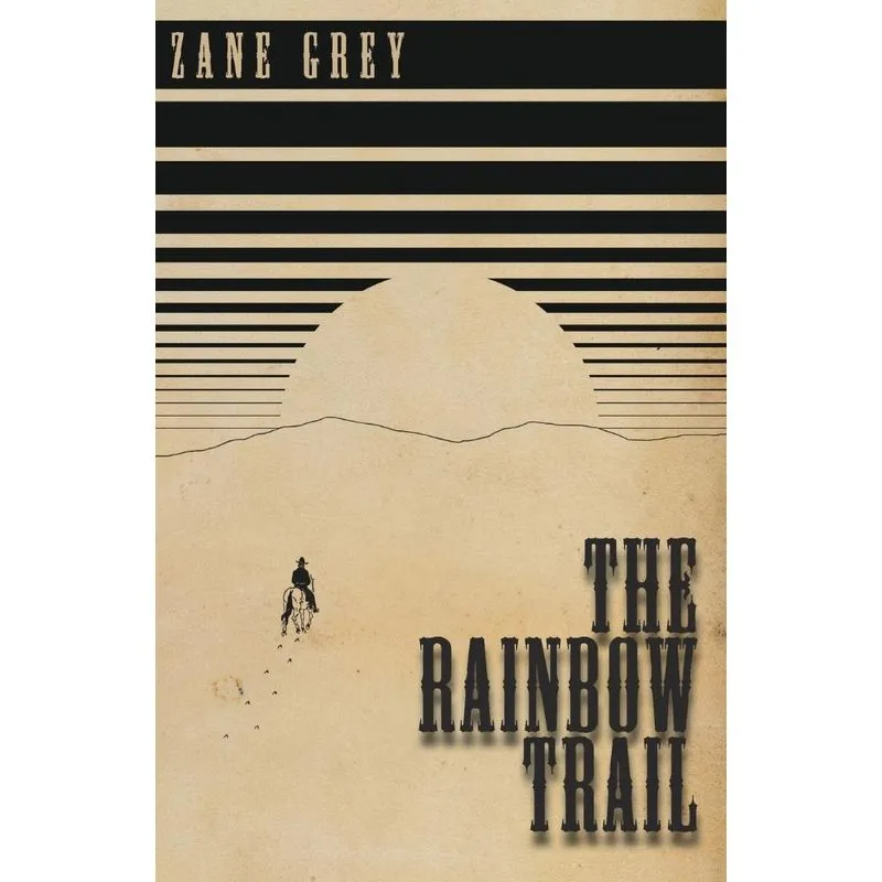 The Rainbow Trail