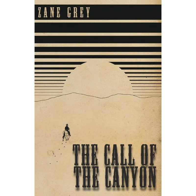 The Call of the Canyon