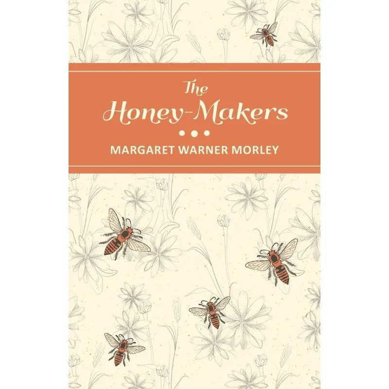 The Honey-makers