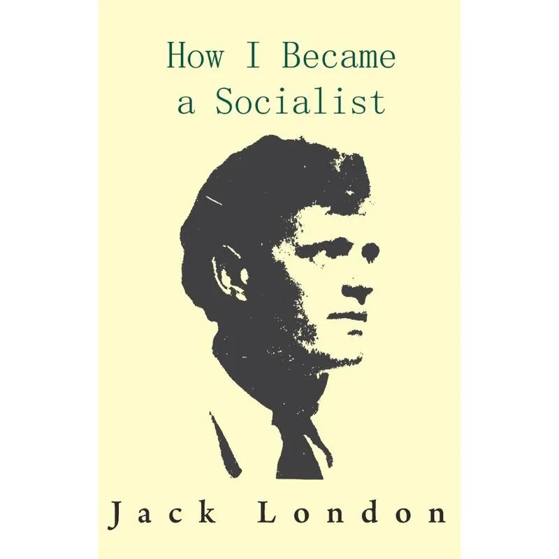 How I Became a Socialist