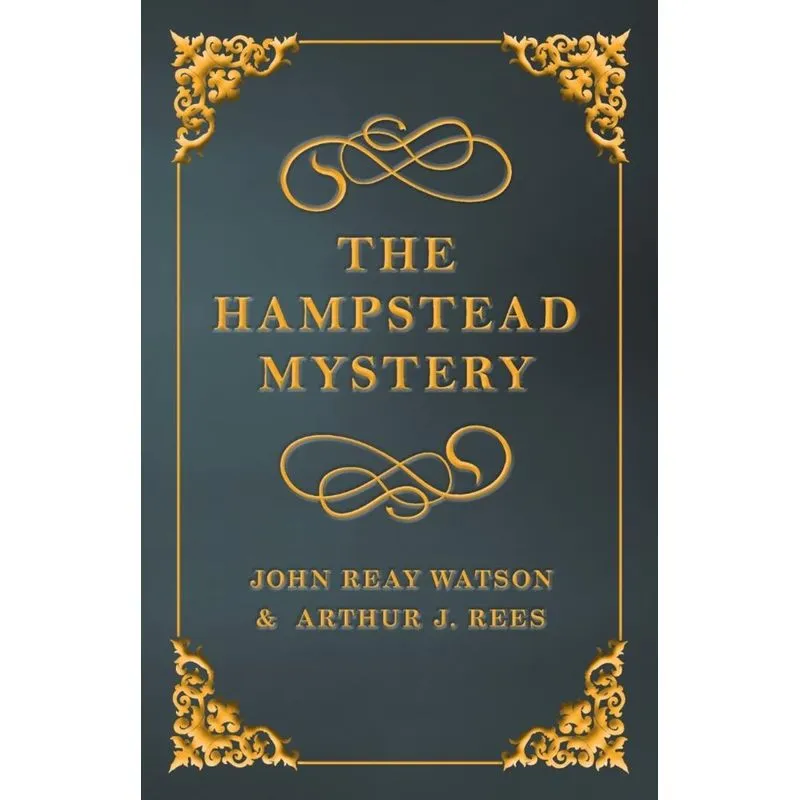 The Hampstead Mystery