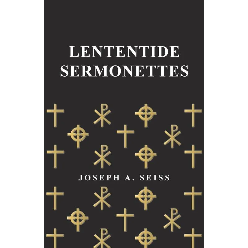 Lententide Sermonettes