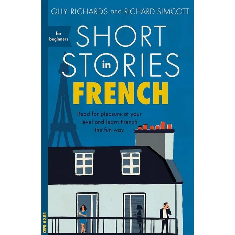 SHORT STORIES IN FRENCH FOR BEGINNERS