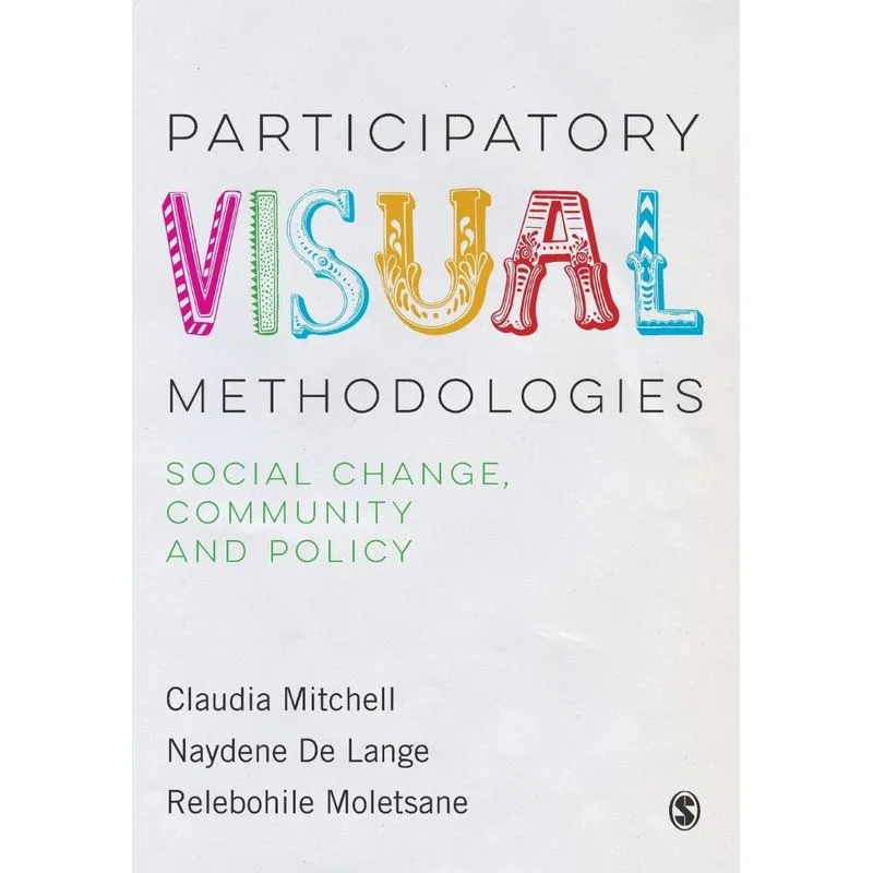 Participatory Visual Methodologies