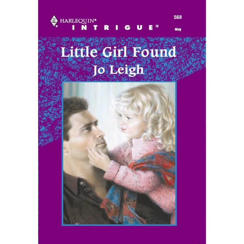 Little Girl Found (Mills & Boon Intrigue)