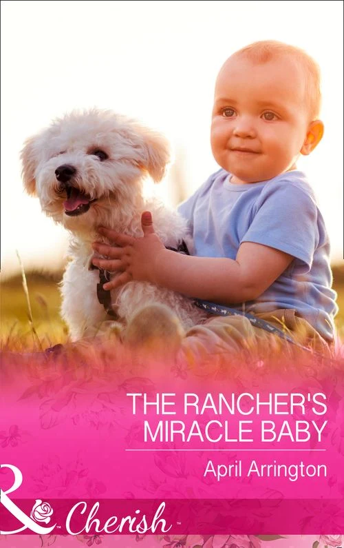 The Rancher's Miracle Baby (Men of Raintree Ranch, Book 4) (Mills & Boon Cherish) ebook