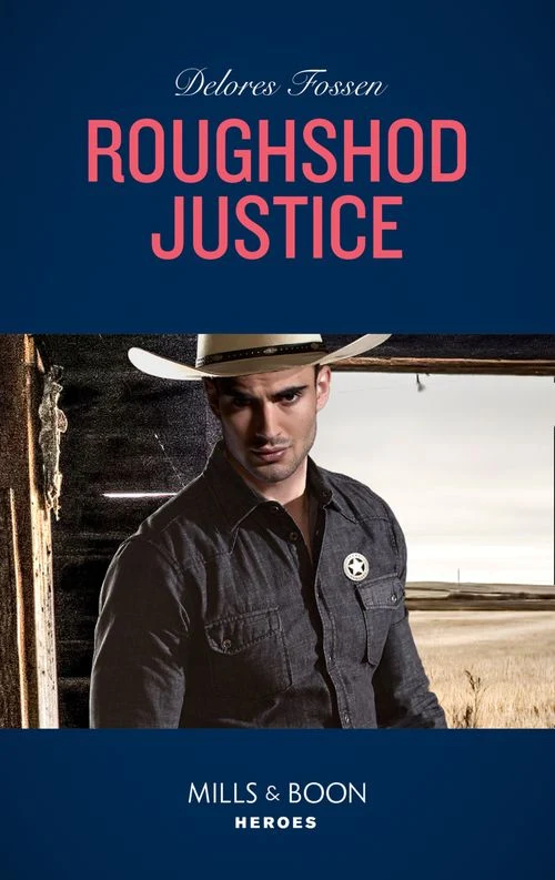 Roughshod Justice (Blue River Ranch, Book 4) (Mills & Boon Heroes) ebook
