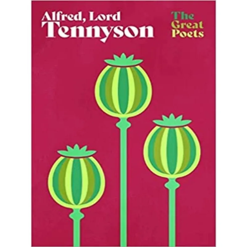 ALFRED, LORD TENNYSON