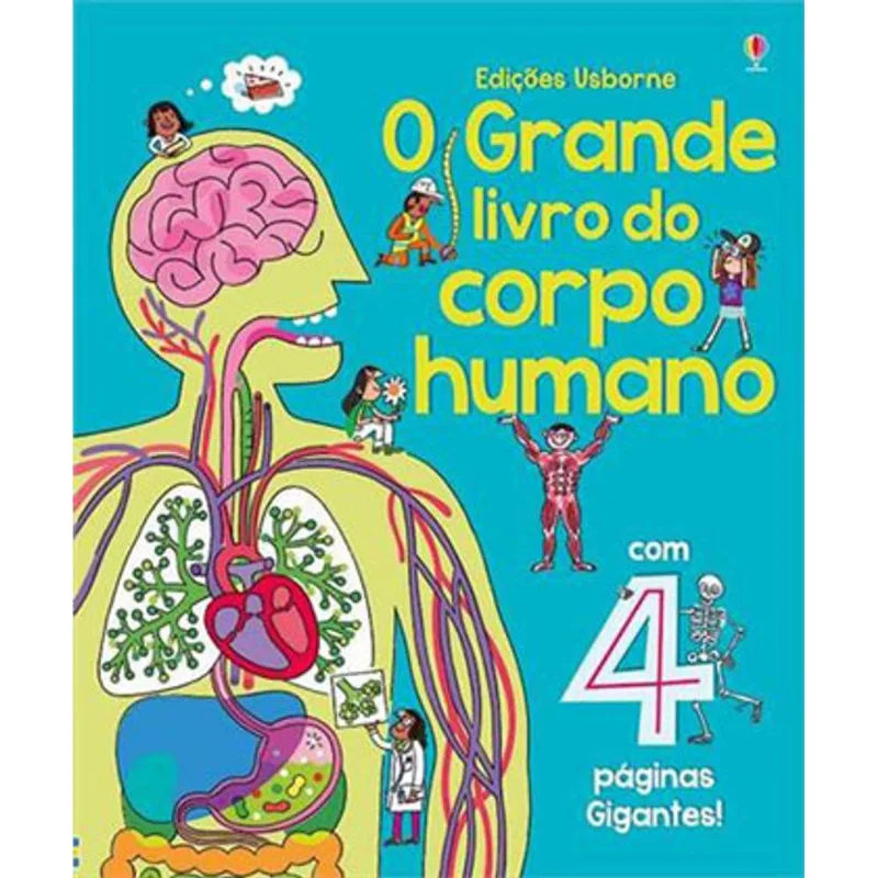 GRANDE LIVRO DO CORPO HUMANO, O