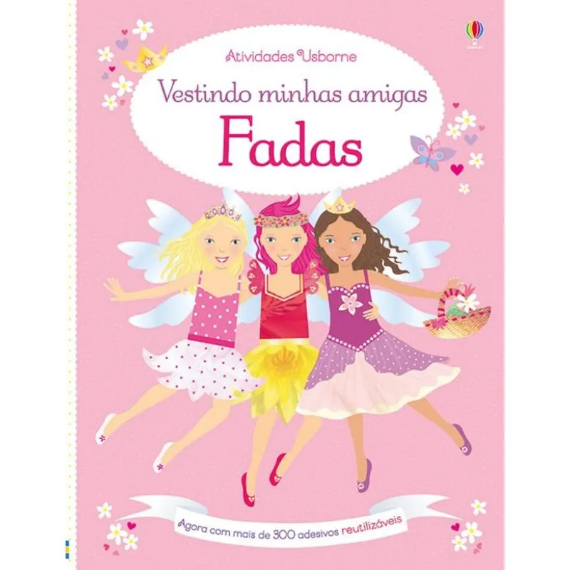 VESTINDO MINHAS AMIGAS - FADAS