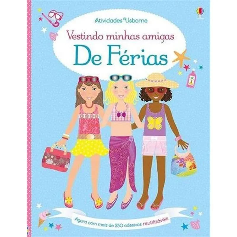 De Férias: Vestindo Minhas Amigas