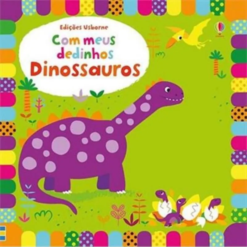 COM MEUS DEDINHOS - DINOSSAUROS