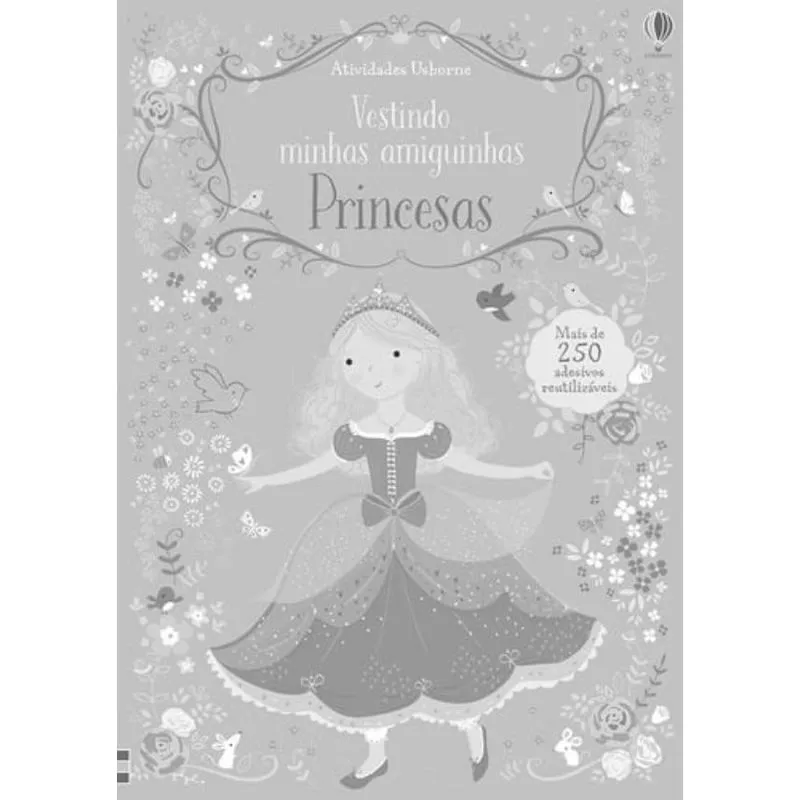 PRINCESAS : VESTINDO MINHAS AMIGUINHAS