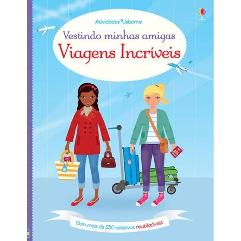 Vestindo Minhas Amigas - Viagens Incriveis