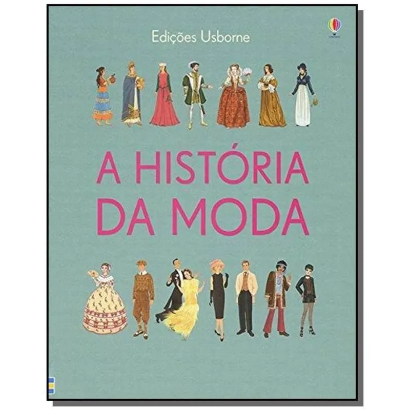 HISTORIA DA MODA, A