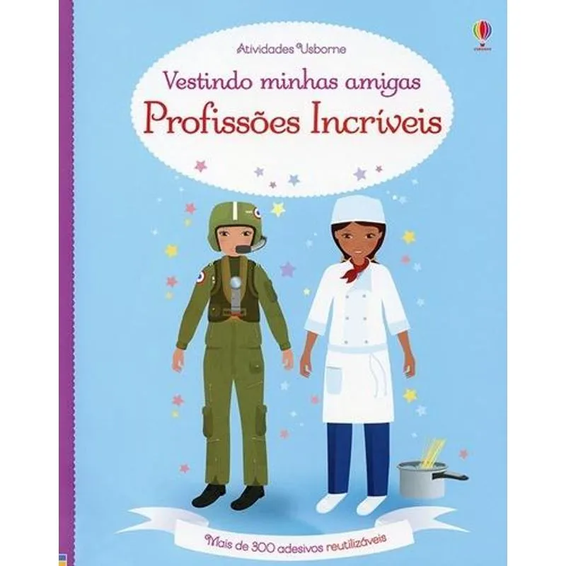 Profissões Incríveis: Vestindo Minhas Amigas