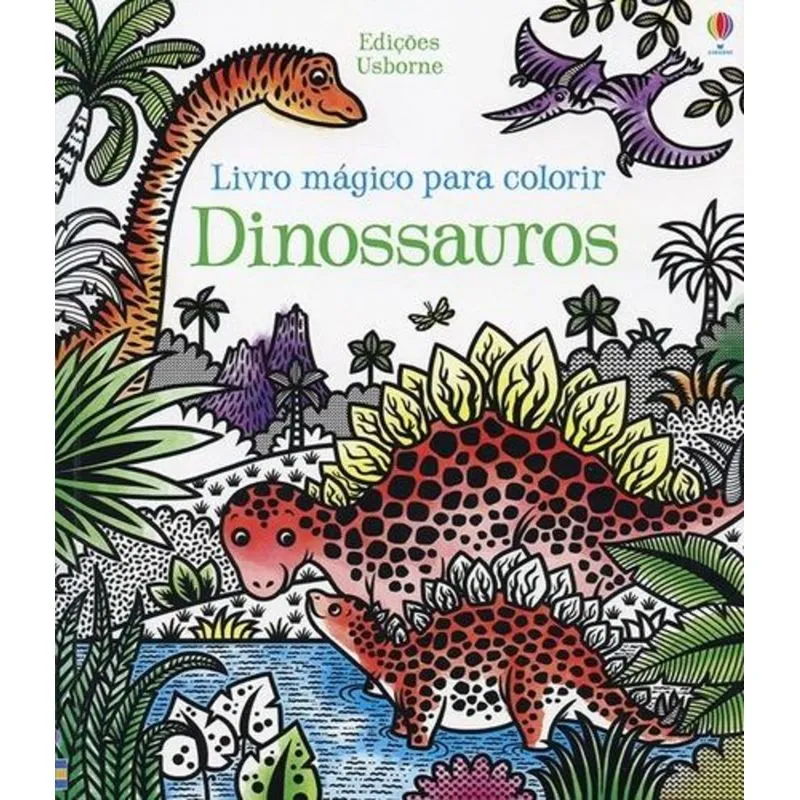 Dinossauros: Livro Mágico para Colorir