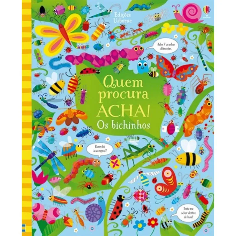 BICHINHOS, OS - QUEM PROCURA ACHA!