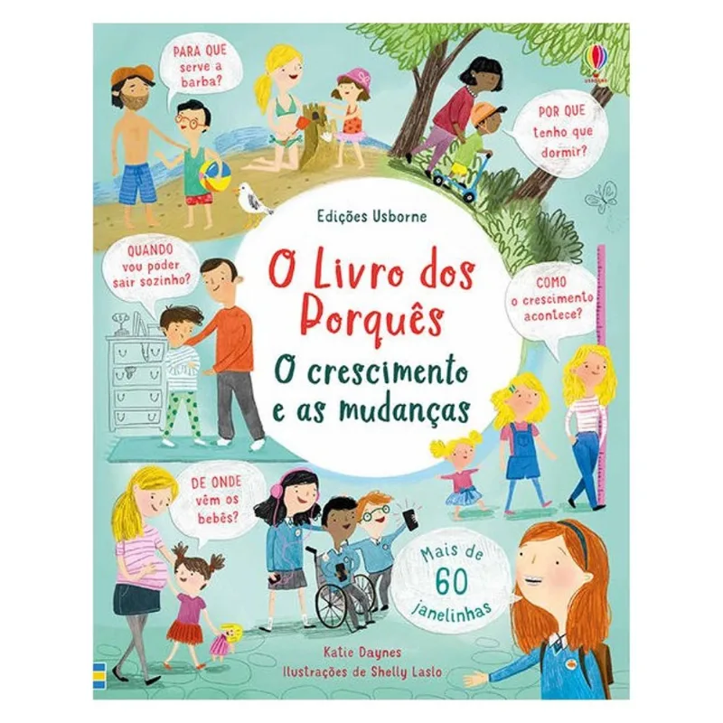 O CRESCIMENTO E AS MUDANÇAS: O LIVRO DOS PORQUÊS