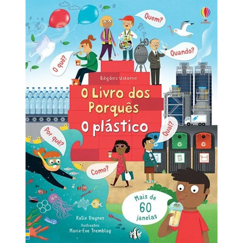 O PLÁSTICO: O LIVRO DOS PORQUÊS
