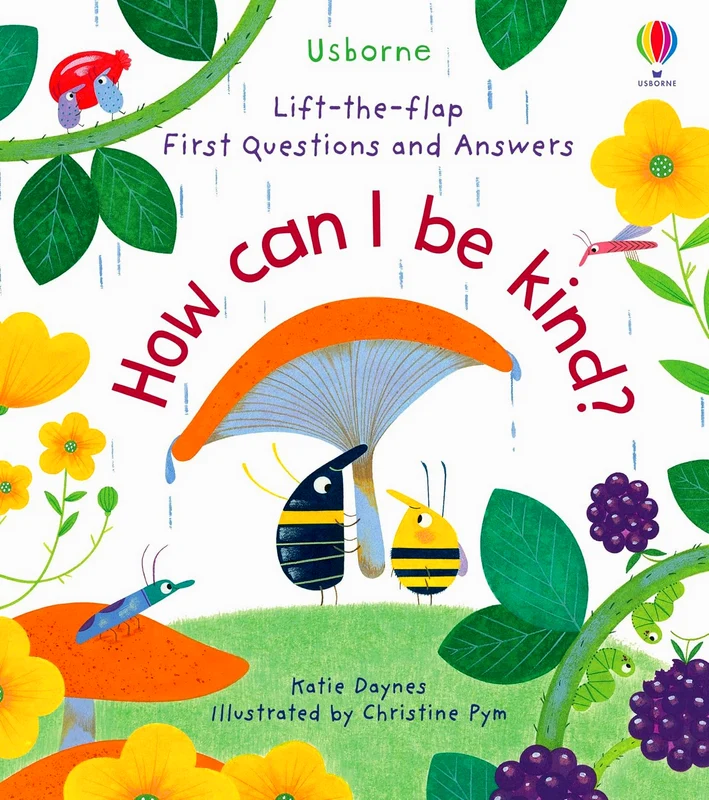 Usborne Lift-The-Flap: First Questions & Answers - How Can I Be Kind?