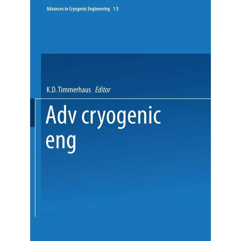 Advances in Cryogenic Engineering
