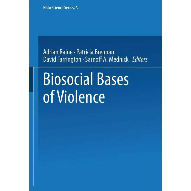 Biosocial Bases Of Violence