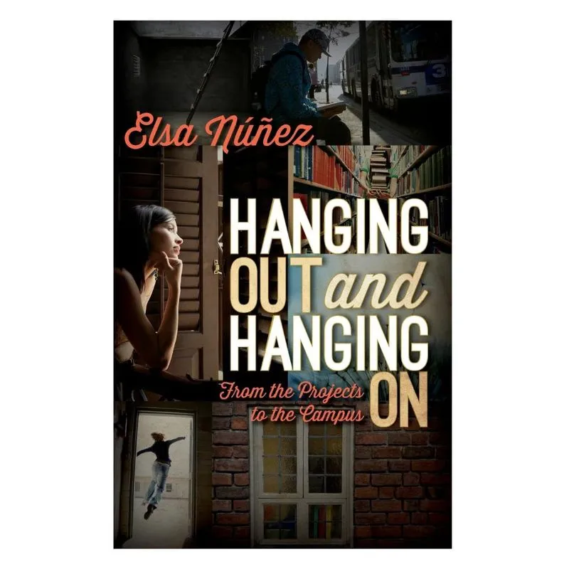Hanging Out and Hanging On