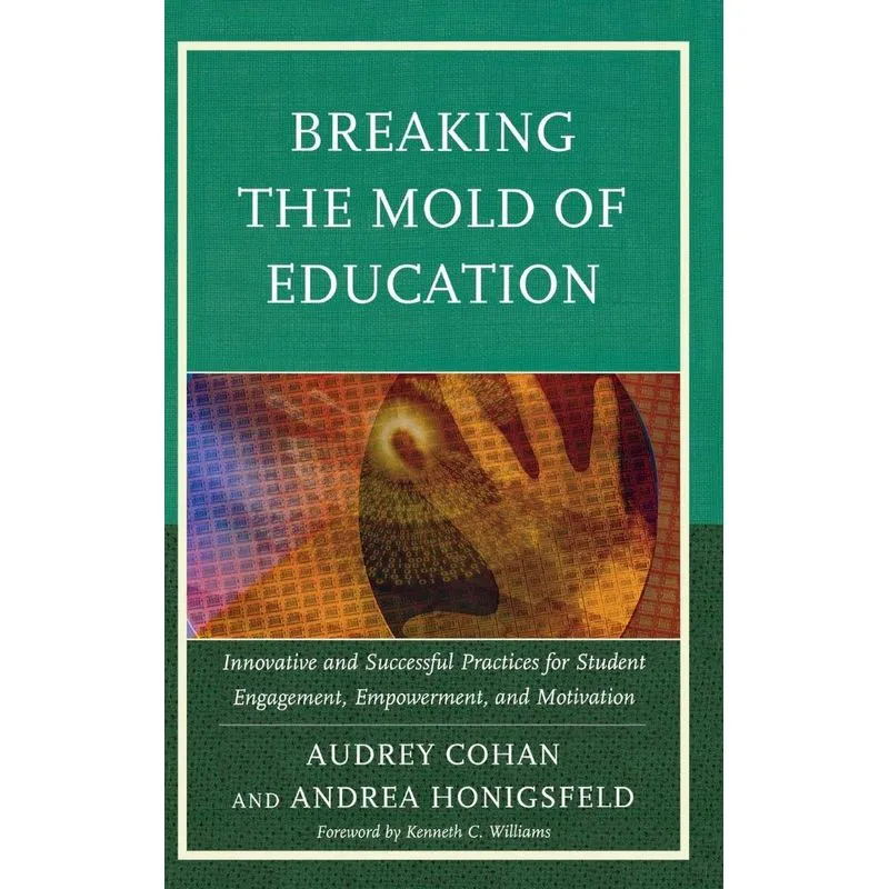 Breaking the Mold of Education