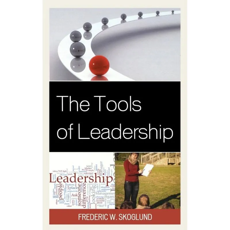 The Tools of Leadership