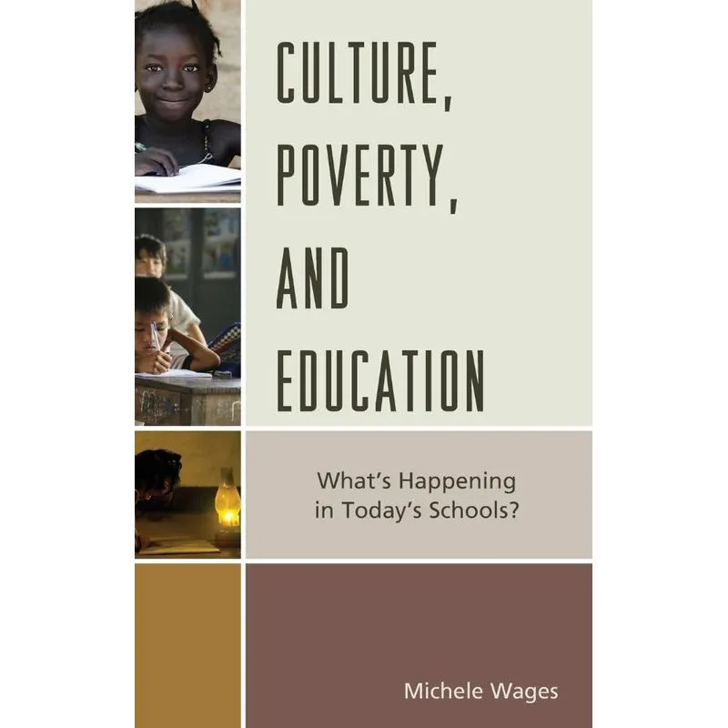 Culture, Poverty, and Education