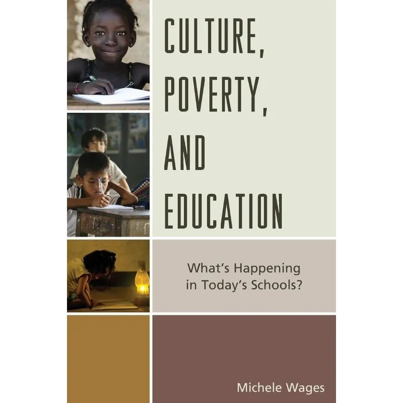 Culture, Poverty, and Education