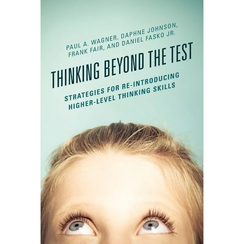Thinking Beyond the Test