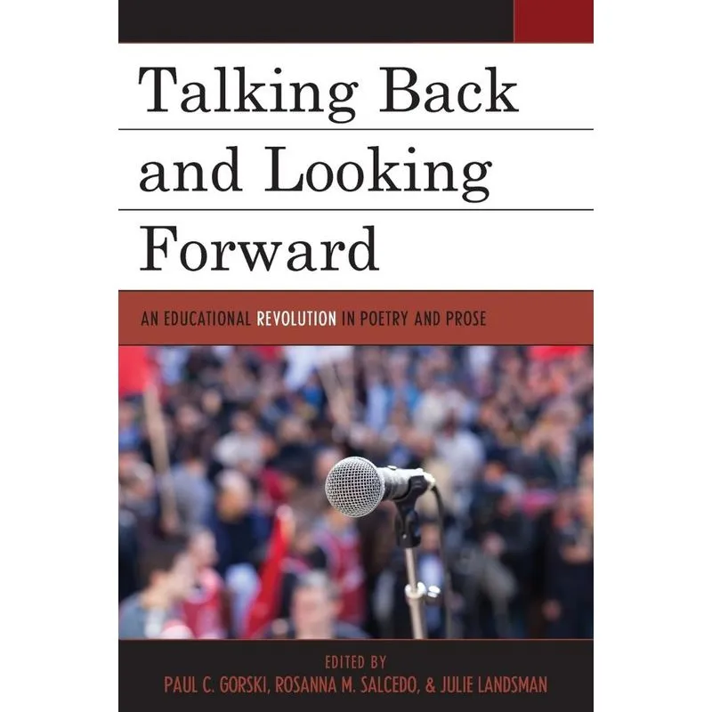 Talking Back and Looking Forward