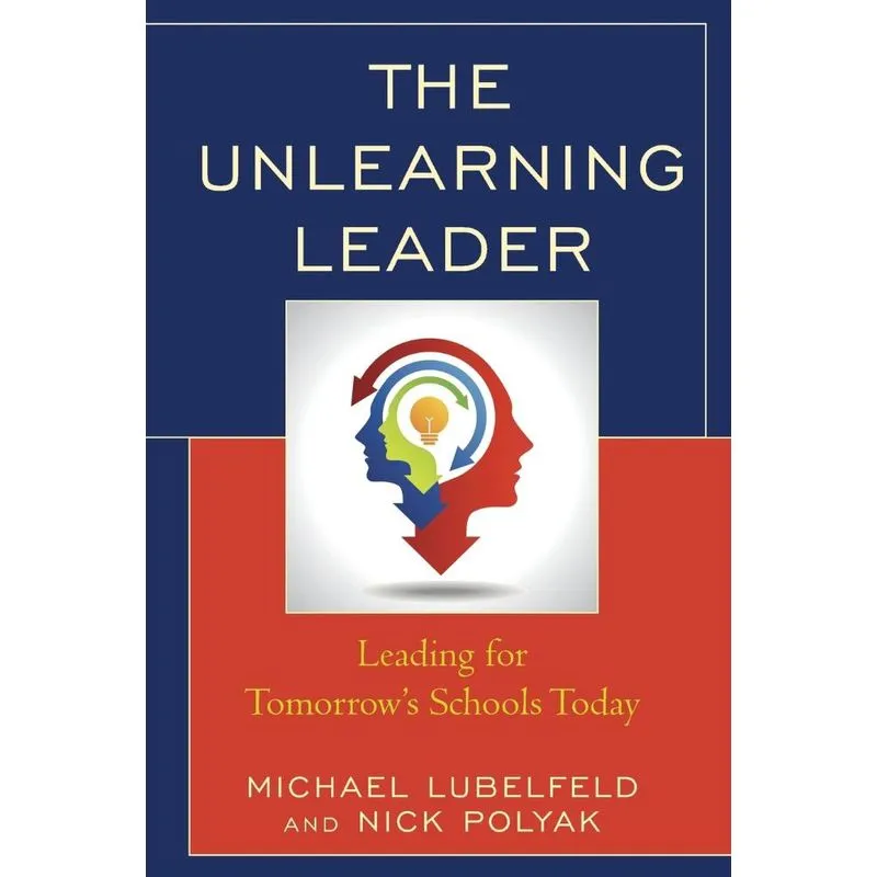 The Unlearning Leader