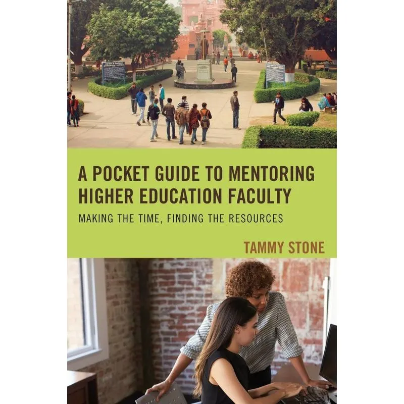 A Pocket Guide to Mentoring Higher Education Faculty