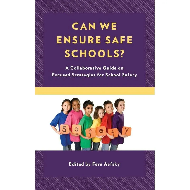 Can We Ensure Safe Schools?